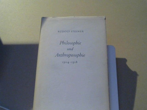 Rudolf Steiner: Philosophie und Anthroposophie : ges. Aufsätze 1904 - 1923. GA 35