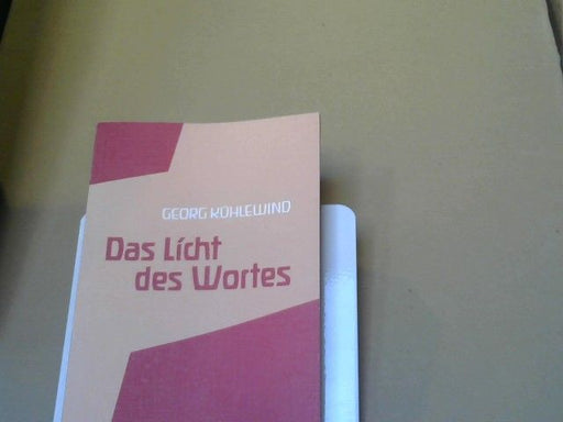 Georg Kühlewind: Das Licht des Wortes : Welt, Sprache, Meditation