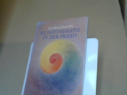 Eva Mees-Christeller: Kunsttherapie in der Praxis