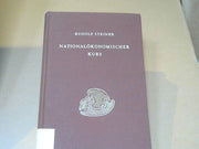 Rudolf Steiner: Nationalökonomischer Kurs : 14 Vorträge, gehalten in Dornach vom 24. Juli - 6. August 1922 für Studenten d. Nationalökonomie. GA 340