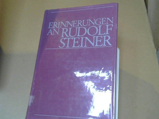 Erika (Herausgeber) Beltle: Erinnerungen an Rudolf Steiner : ges. Beitr. aus d. "Mitteilungen aus der anthroposophischen Arbeit in Deutschland" 1947 - 1978