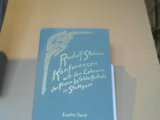 Rudolf Steiner: Konferenzen mit den Lehrern der Freien Waldorfschule in Stuttgart; Teil: 1. Band., Das erste und zweite Jahr 1919-1921 : nach Notizen von Teilnehmenden. GA 300a