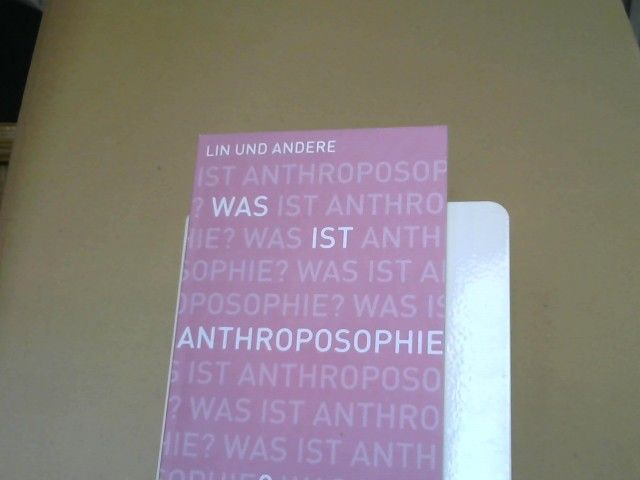 Jean-Claude (Herausgeber) Lin: Was ist Anthroposophie? : sieben Perspektiven