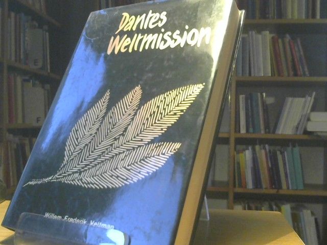 Willem Frederik Veltman: Dantes Weltmission