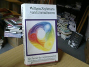 Emanuel Zeylmans: Willem Zeylmans van Emmichoven. Ein Pionier der  Anthroposophie