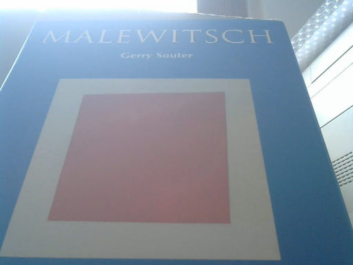 Gerry Mitwirkender] und Kazimir [Malevic Souter: Malewitsch : Reise ins Unendliche