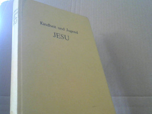 Jakob Lorber: Die Jugend Jesu : d. Jakobus-Evangelium
