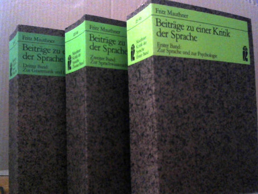 Fritz Mauthner: Beiträge zu einer Kritik der Sprache, 3 Bände