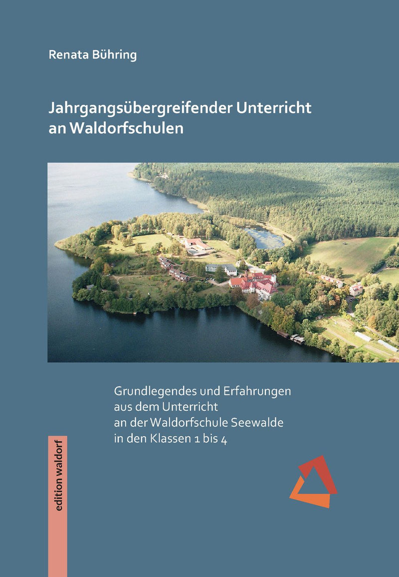 Jahrgangsübergreifender Unterricht an Waldorfschulen