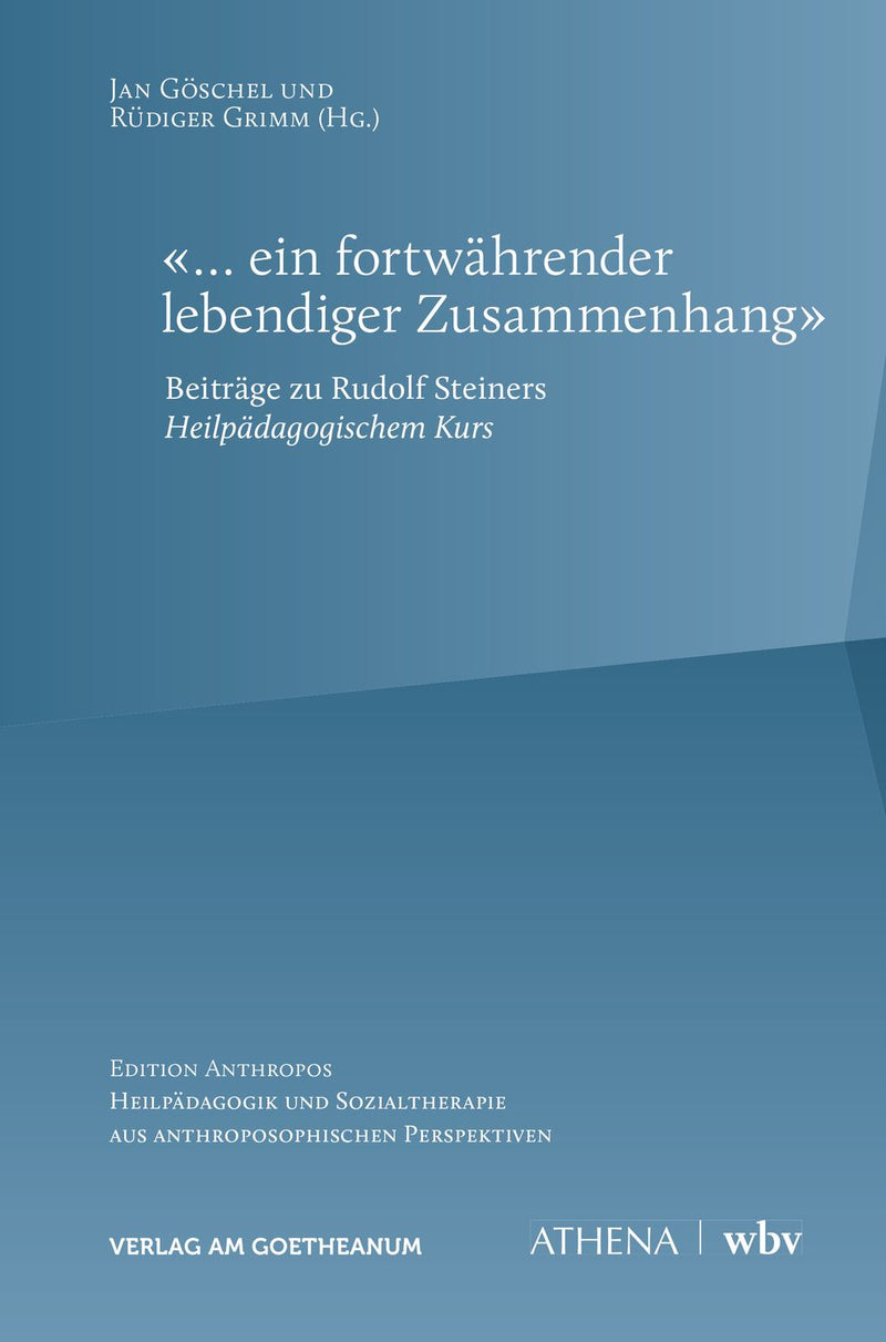 «... ein fortwährender lebendiger Zusammenhang»