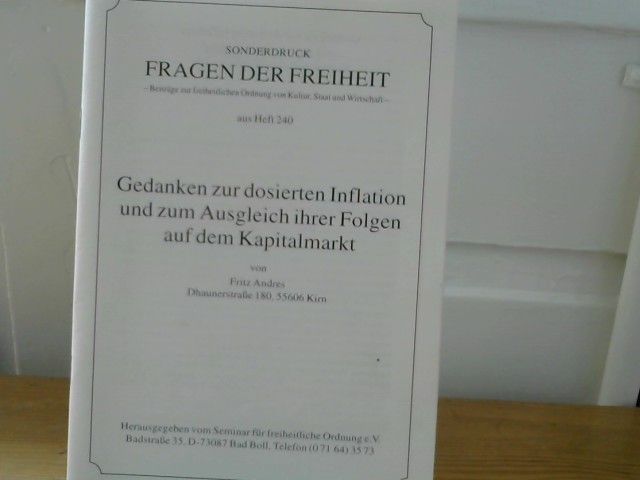 Fritz Andres: Gedanken zur dosierten Inflation und zum Ausgleich ihrer Folgen auf dem Kapitalmarkt
