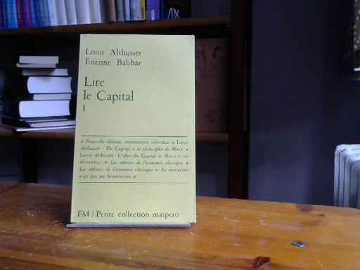 Althusser und Balibar Etienne Louis: Lire le Capital II Petite collection maspero