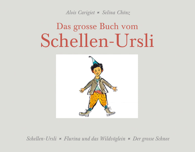Das grosse Buch vom Schellen-Ursli