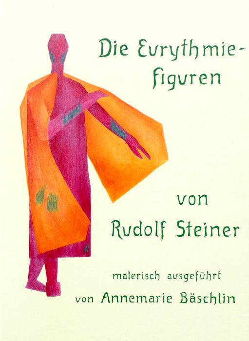 GA K 26a Die Eurythmiefiguren von Rudolf Steiner