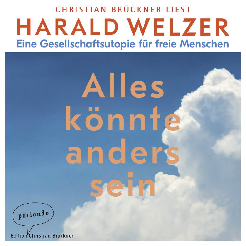 Alles könnte anders sein