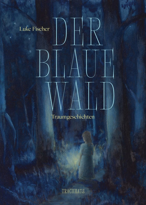 Der Blaue Wald