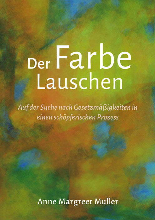 Der Farbe lauschen