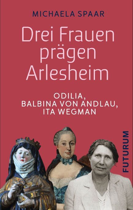 Drei Frauen prägen Arlesheim