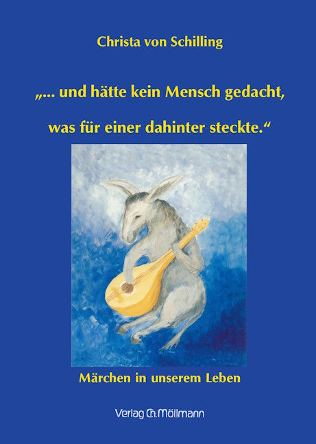 "... und hätte kein Mensch gedacht, was für einer dahinter steckte."