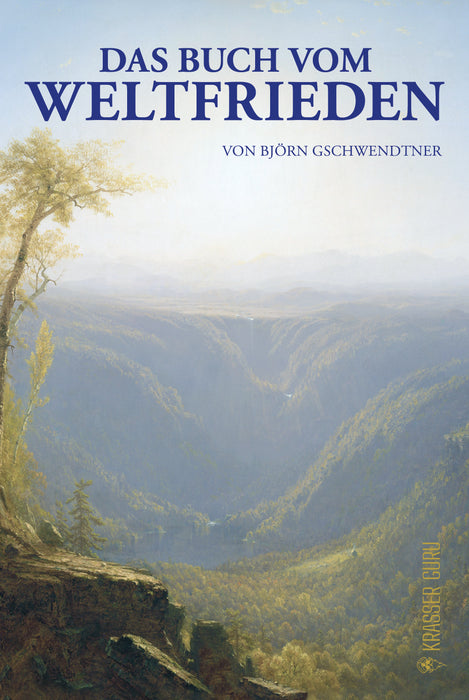 Das Buch vom Weltfrieden