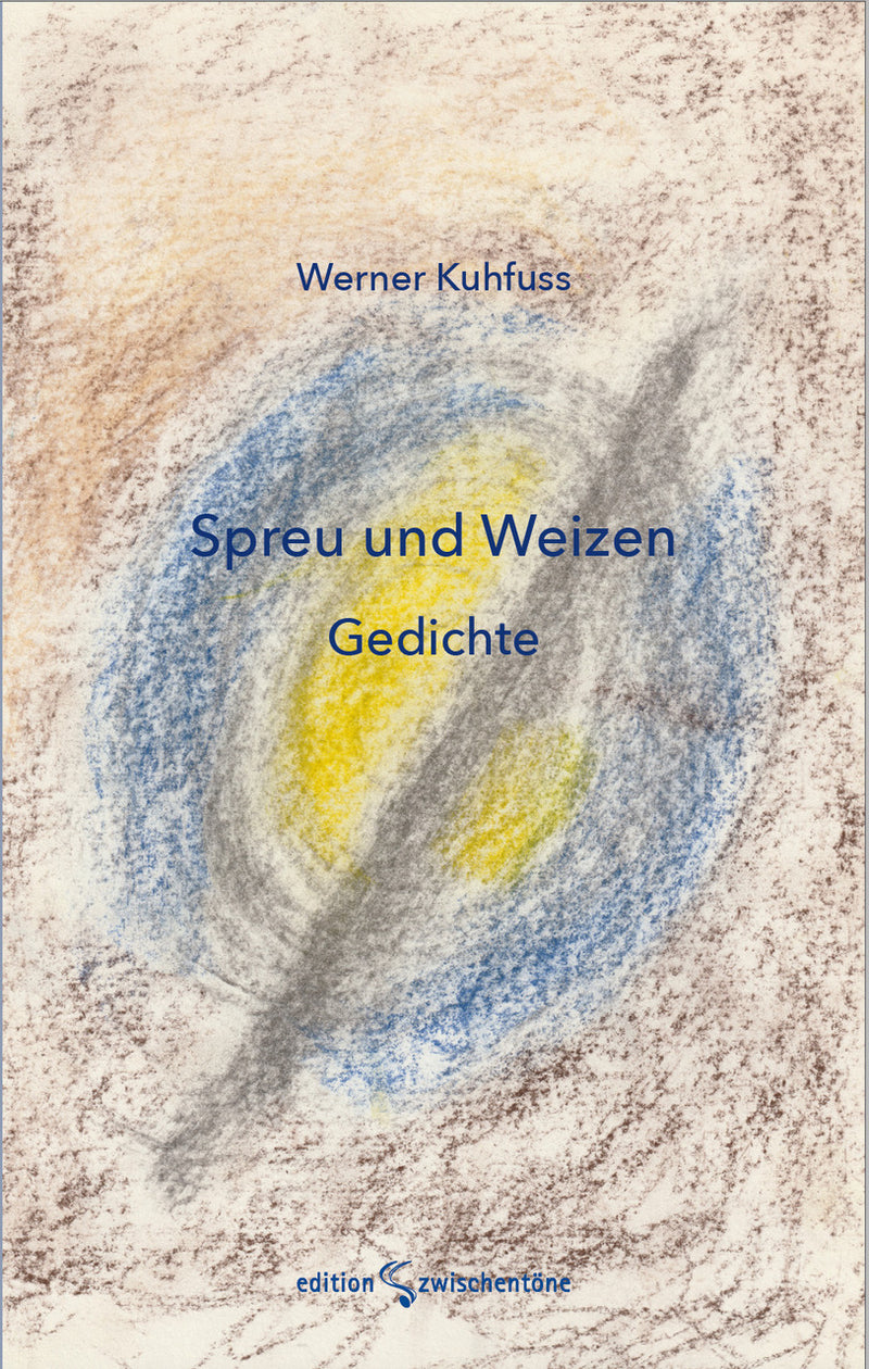 Spreu und Weizen