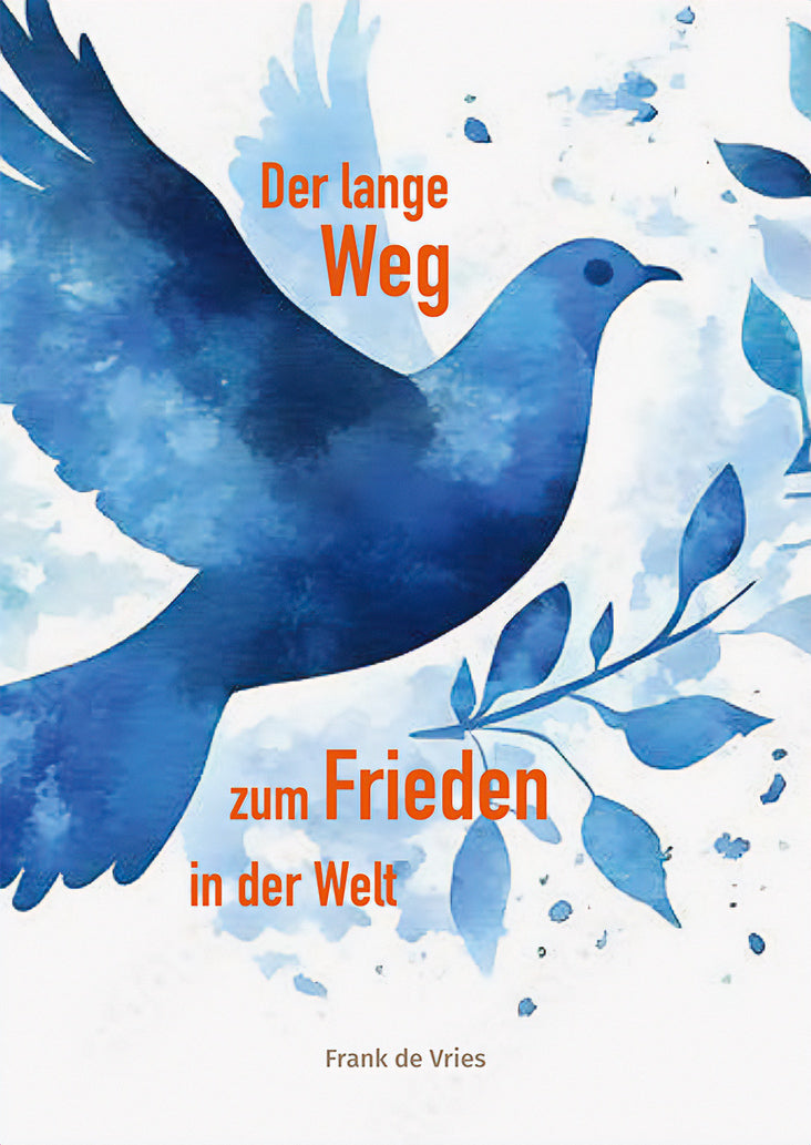 Der lange Weg zum Frieden in der Welt