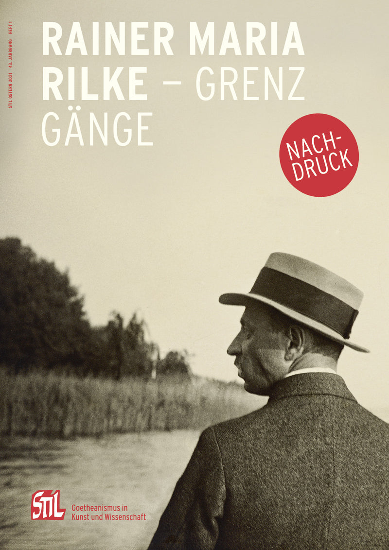 Zeitschrift STIL: Rainer Maria Rilke – Grenzgänge (NACHDRUCK)