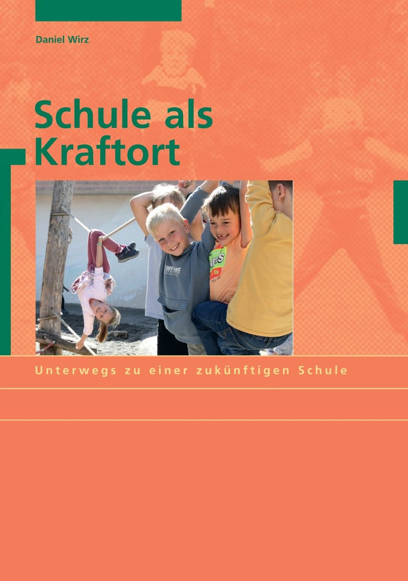 Schule als Kraftort