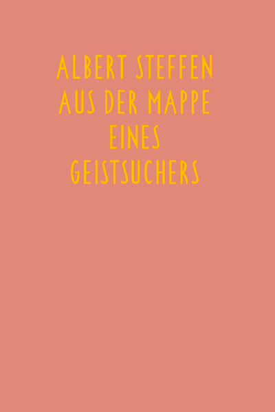 Aus der Mappe eines Geistsuchers