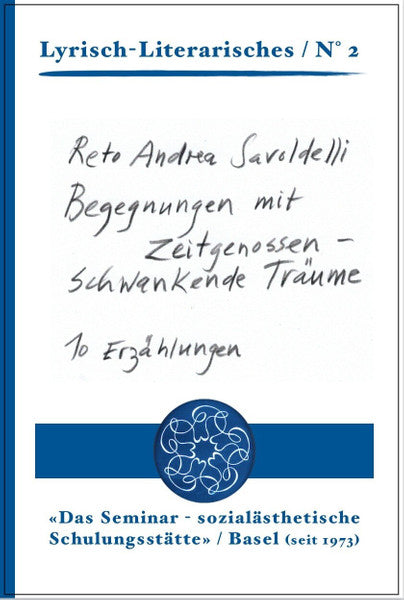 Begegnungen mit Zeitgenossen – schwankende Träume
