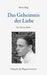 Das Geheimnis der Liebe