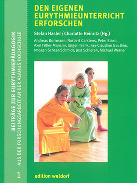 Den eigenen Eurythmieunterricht erforschen