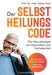 Der Selbstheilungscode
