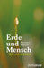 Erde und Mensch