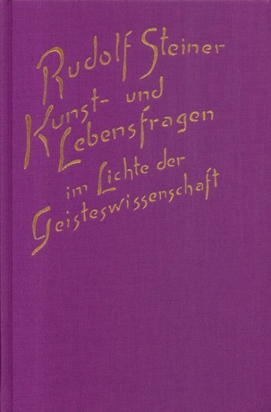 GA 162 Kunst- und Lebensfragen im Lichte der Geisteswissenschaft
