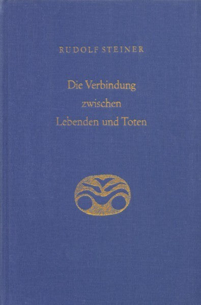 GA 168 Die Verbindung zwischen Lebenden und Toten