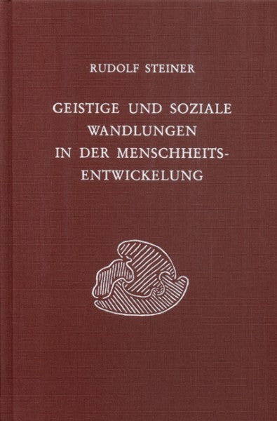 GA 196 Geistige und soziale Wandlungen in der Menschheitsentwickelung