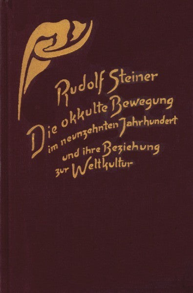 GA 254 Die okkulte Bewegung im neunzehnten Jahrhundert und ihre Beziehung zur Weltkultur