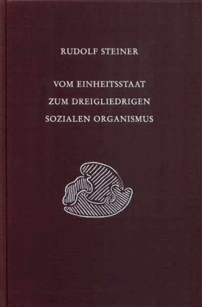 GA 334 Vom Einheitsstaat zum dreigliedrigen sozialen Organismus