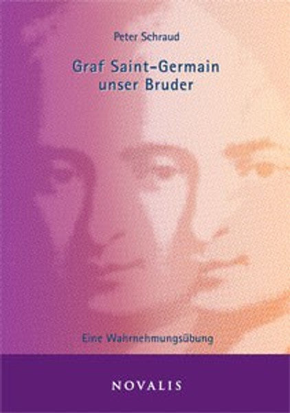 Graf Saint-Germain, unser Bruder