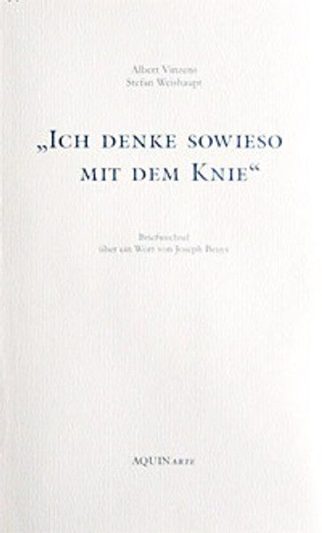 Ich denke sowieso mit dem Knie