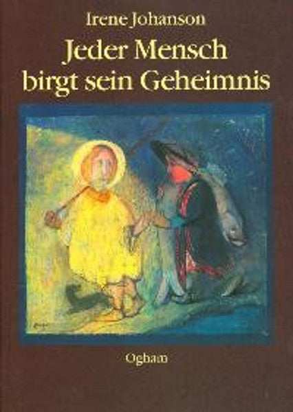 Jeder Mensch birgt sein Geheimnis