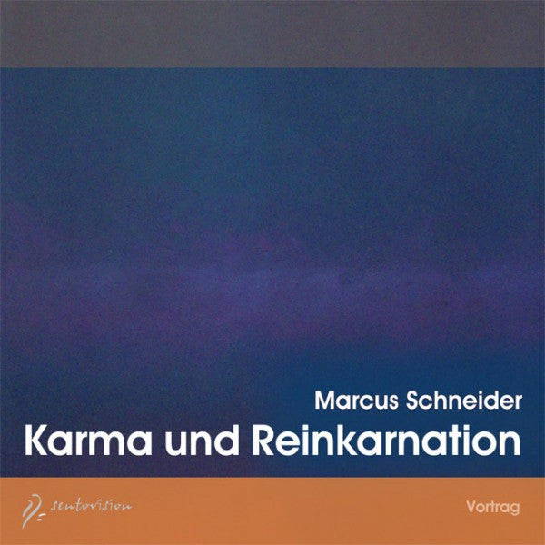 Karma und Reinkarnation