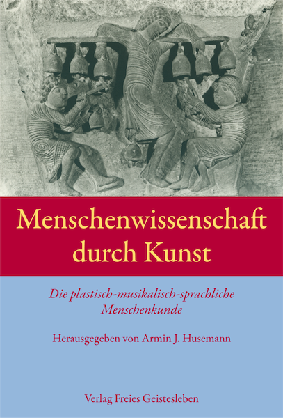 Menschenwissenschaft durch Kunst