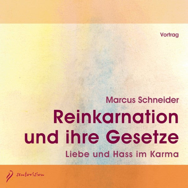 Reinkarnation und ihre Gesetze