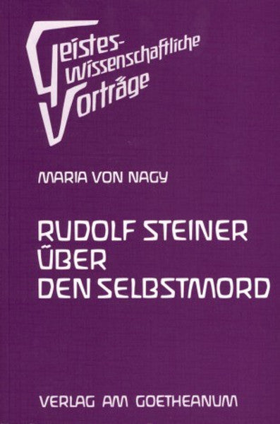 Rudolf Steiner über den Selbstmord