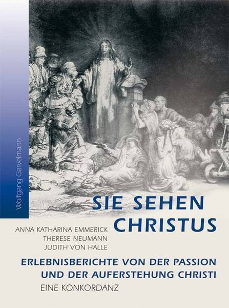 Sie sehen Christus