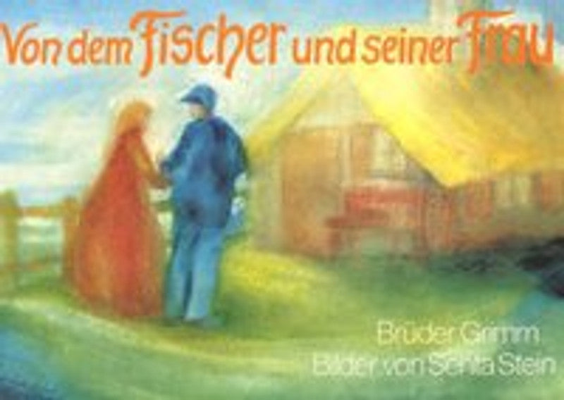 Von dem Fischer und seiner Frau