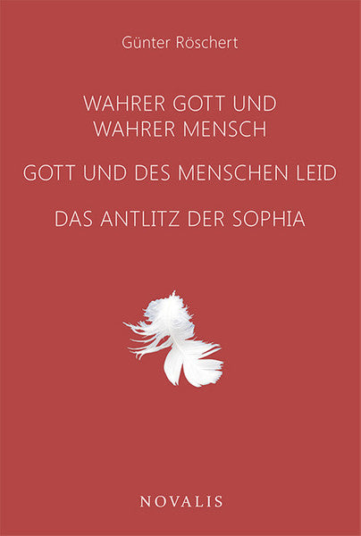 Wahrer Gott und wahrer Mensch