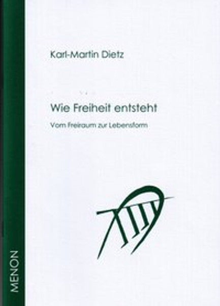 Wie Freiheit entsteht